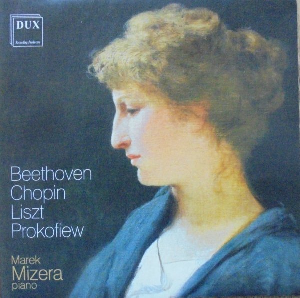 Marek Mizera • Beethoven Chopin Liszt Prokofiew • CD