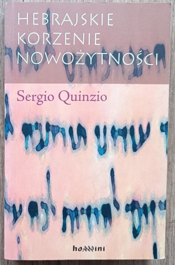 Sergio Quinzio Hebrajskie korzenie nowożytności