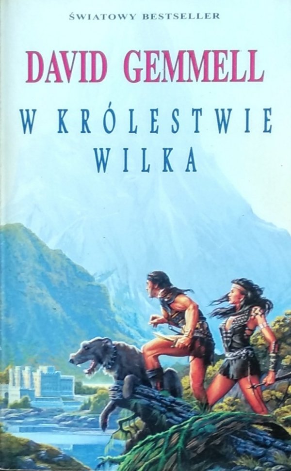 David Gemmell • W królestwie wilka