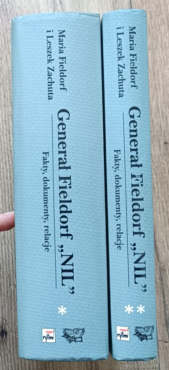 Generał Fieldorf 'Nil' - Fakty, dokumenty, relacje 1/2 komplet