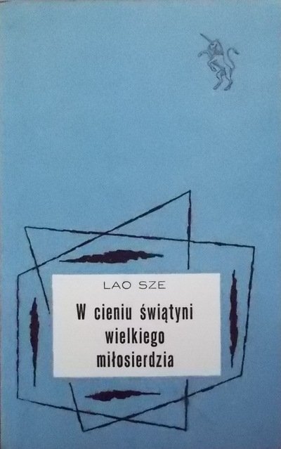 Lao Sze • W cieniu świątyni Wielkiego Miłosierdzia [Chiny]