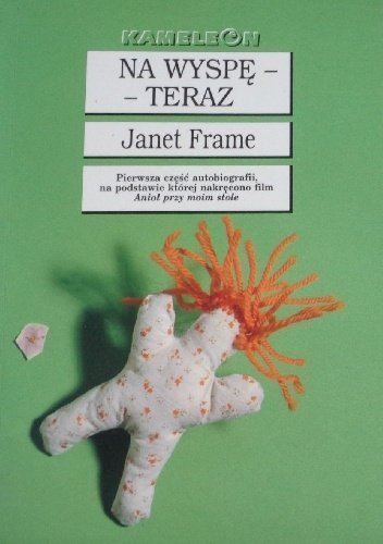 Janet Frame • Na wyspę - teraz 