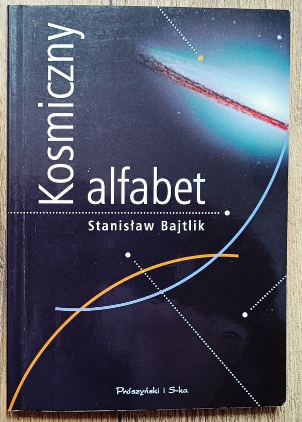 Stanisław Bajtlik Kosmiczny alfabet