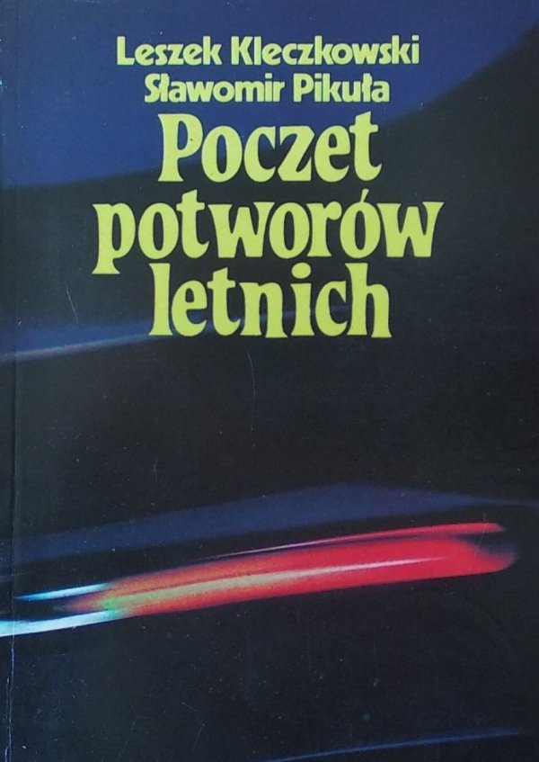 Leszek Kleczkowski • Poczet potworów letnich
