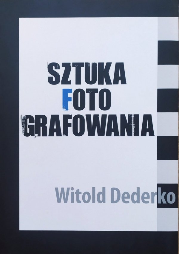 Witold Dederko Sztuka fotografowania