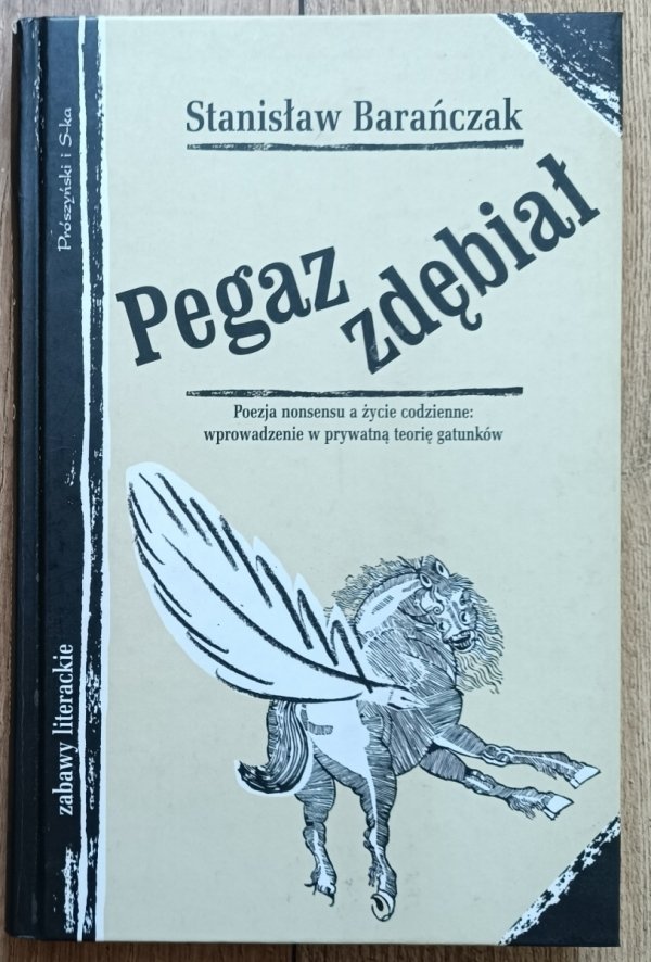 Stanisław Barańczak Pegaz zdębiał