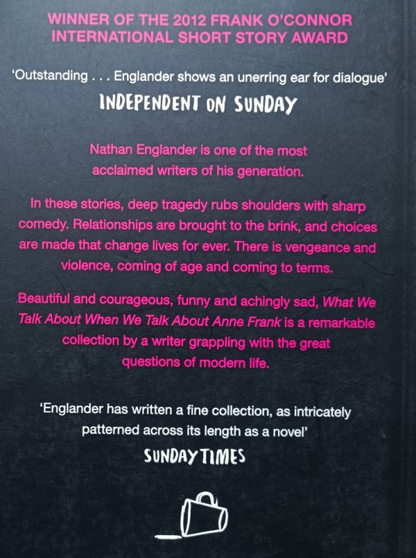 Nathan Englander What We Talk About When We Talk About Anne Frank