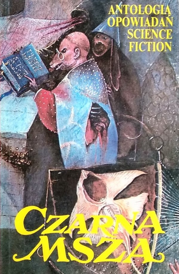 Wojtek Sedeńko • Czarna msza. Antologia opowiadań science fiction
