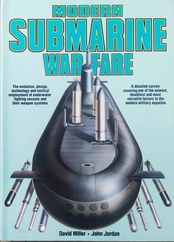 David Miller, John Jordan Modern Submarine Warfare