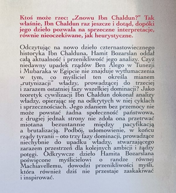 Hamit Bozarslan Przepych i przemoc. Dominacja i kontestacja w myśli Ibn Chalduna