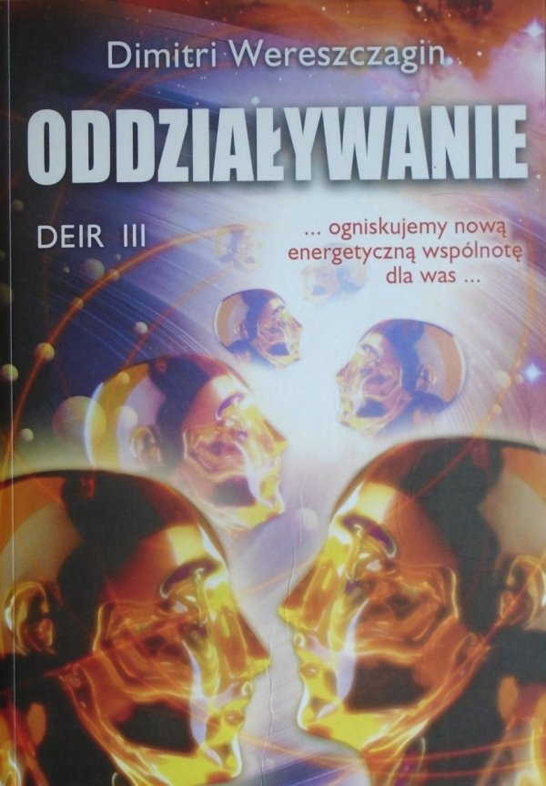 Dimitri Wereszczagin Oddziaływanie. Deir III