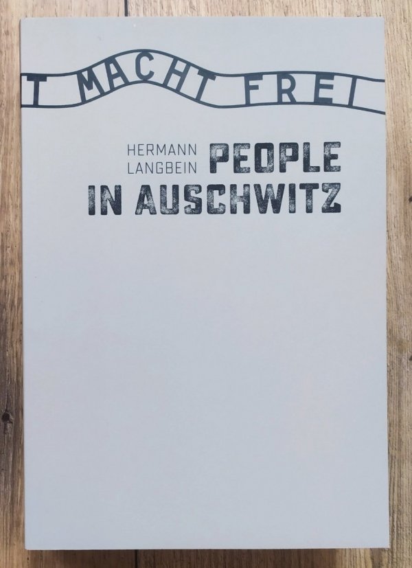 Hermann Langbein People in Auschwitz