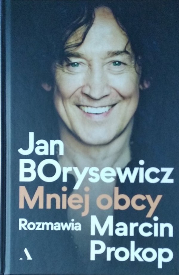  Jan Borysewicz, Marcin Prokop •  Jan Borysewicz Mniej obcy