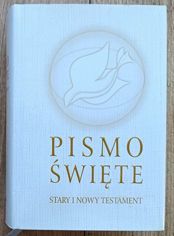Pismo Święte. Stary i Nowy Testament