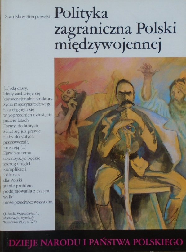 Stanisław Sierpowski • Polityka zagraniczna Polski międzywojennej [III-65]