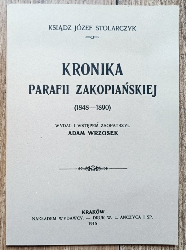 ks. Józef Stolarczyk Kronika parafii zakopiańskiej (1848-1890)