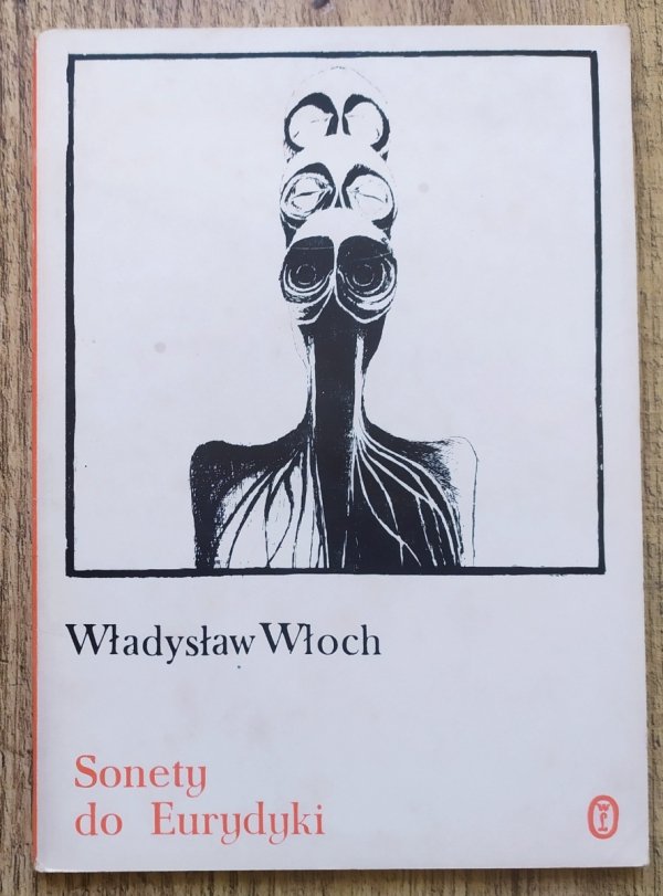Władysław Włoch Sonety do Eurydyki