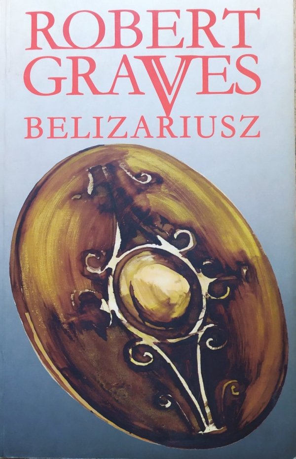 Robert Graves Belizariusz