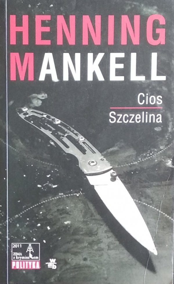 Henning Mankell • Cios. Szczelina