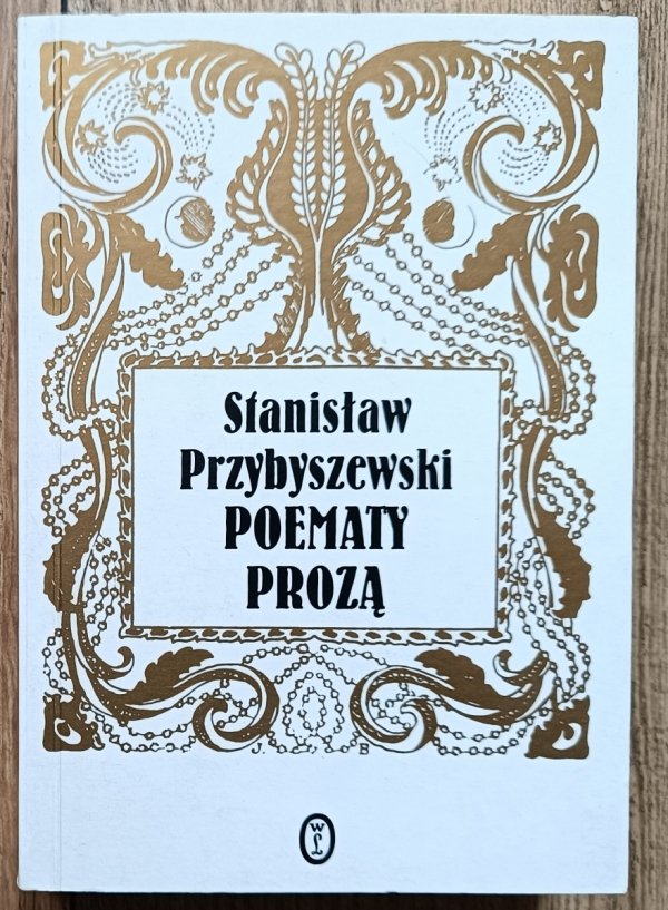 Stanisław Przybyszewski Poematy prozą