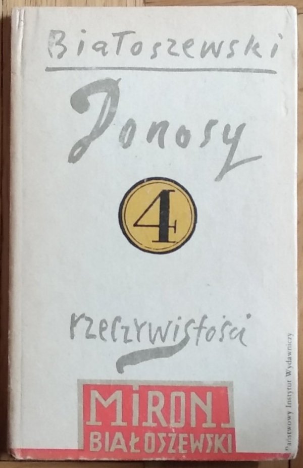  Miron Białoszewski • Donosy rzeczywistości