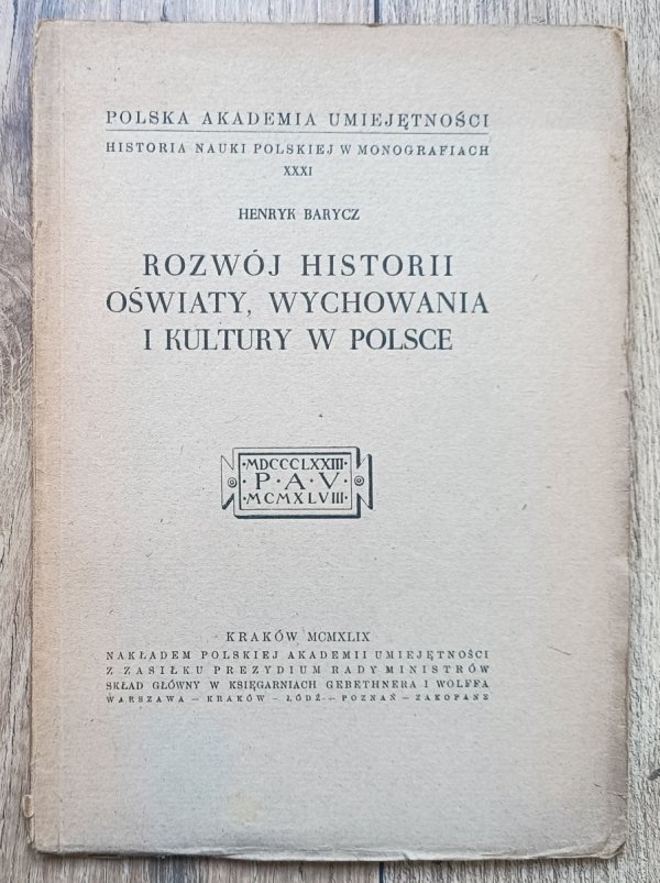 Henryk Barycz Rozwój historii oświaty, wychowania i kultury w Polsce