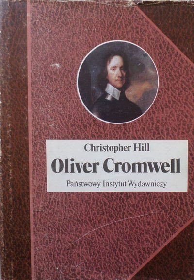 Christopher Hill Oliver Cromwell