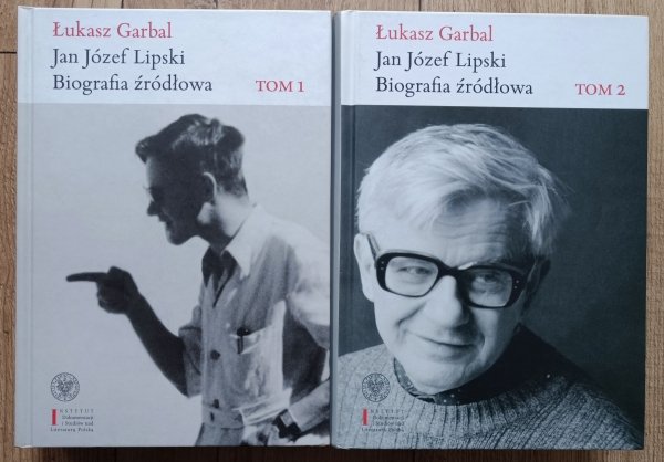 Łukasz Garbal Jan Józef Lipski: biografia źródłowa 1/2 komplet