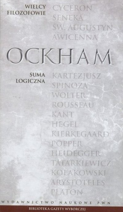 Wilhelm Ockham • Suma logiczna [Wielcy Filozofowie]