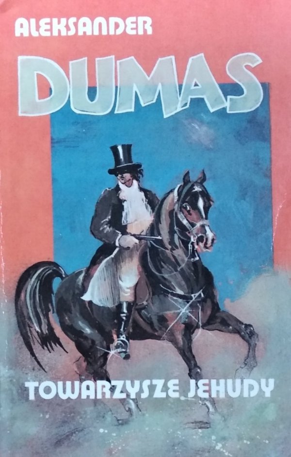 Alexander Dumas • Towarzysze Jehudy