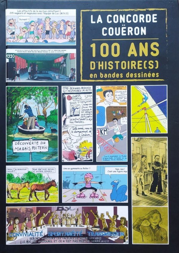 La Concorde Coueron. 100 ans d'histoire[s] en bandes dessinees