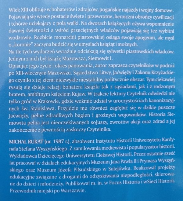 Michał Rukat Siemowit I Mazowiecki. Książę trudnego pogranicza