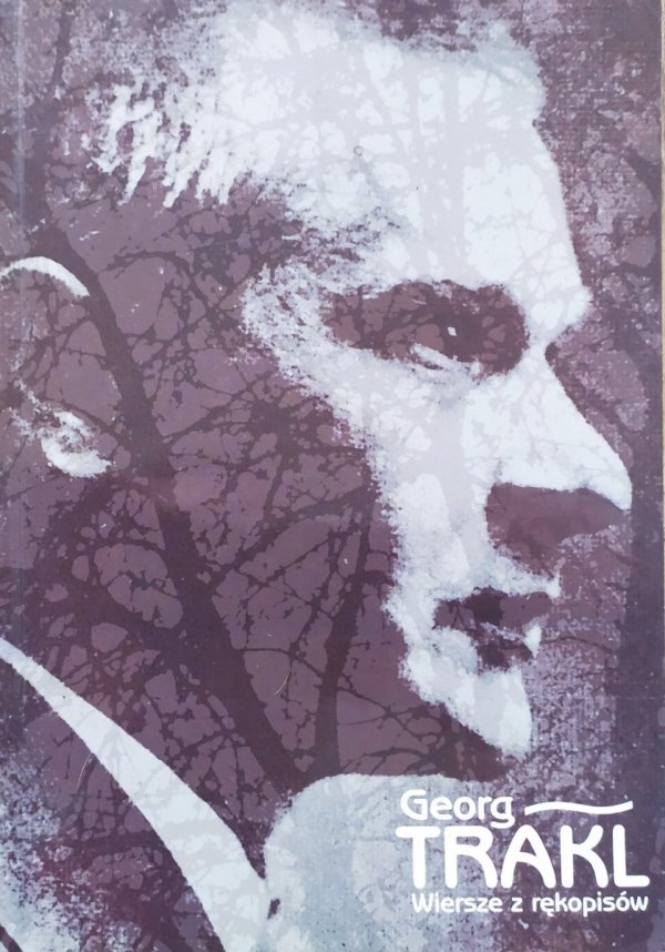 Georg Trakl Wiersze z rękopisów