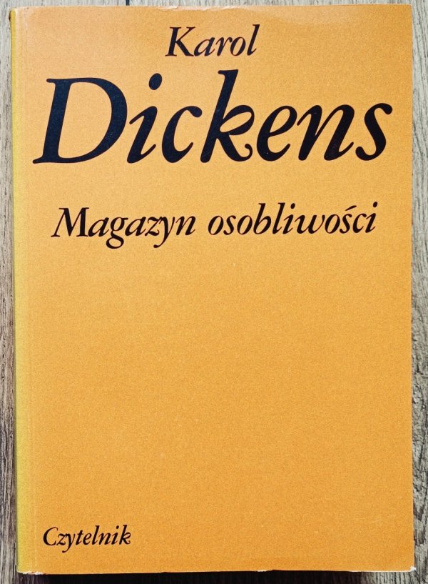 Karol Dickens Magazyn osobliwości