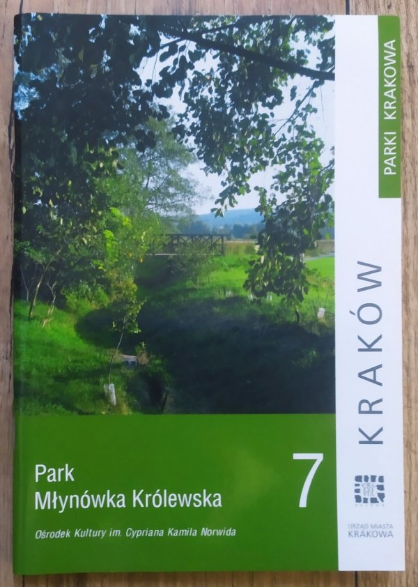 Park Młynówka Królewska [Parki Krakowa 7]