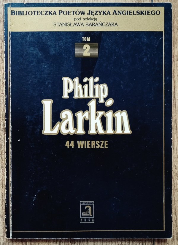 Philip Larkin 44 wiersze