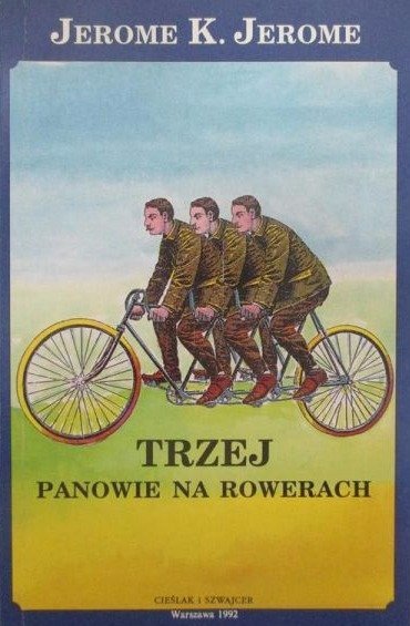 Jerome K. Jerome Trzej panowie na rowerach