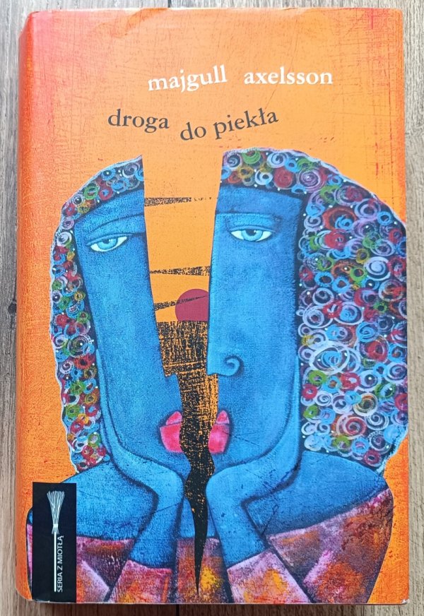 Majgull Axelsson Droga do piekła
