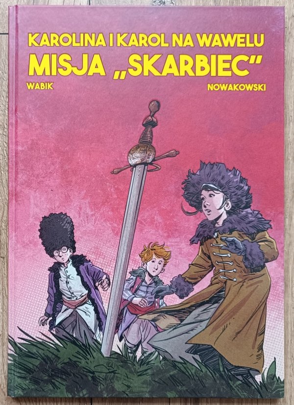 Karolina i Karol na Wawelu. Misja 'Skarbiec'