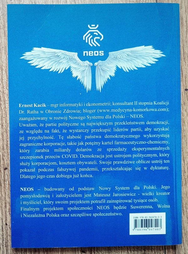 Ernest Kacik Świadomość kluczem do wolności. COVID narzędziem do wprowadzenia niewolnictwa