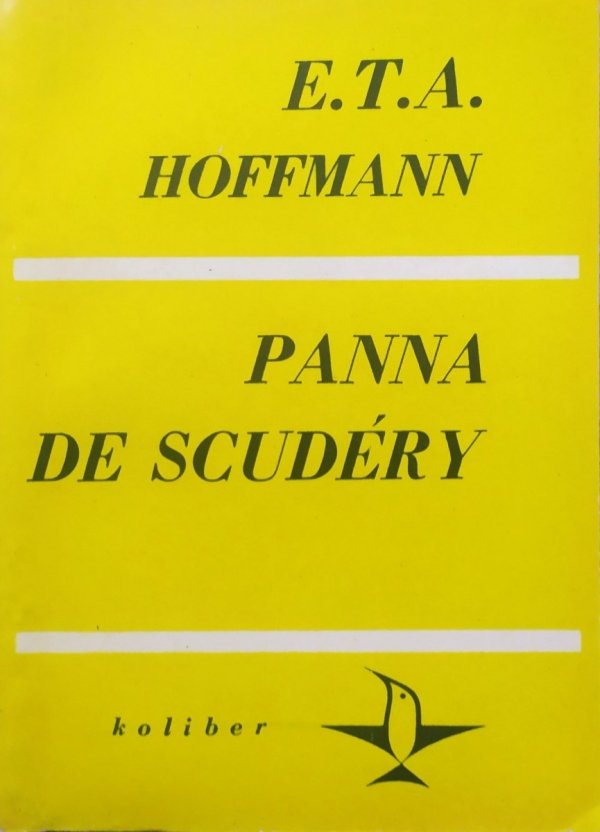 E.T.A. Hoffmann Panna de Scudery