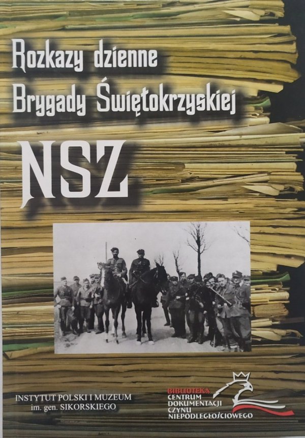 Rozkazy dzienne Brygady Świętokrzyskiej NSZ