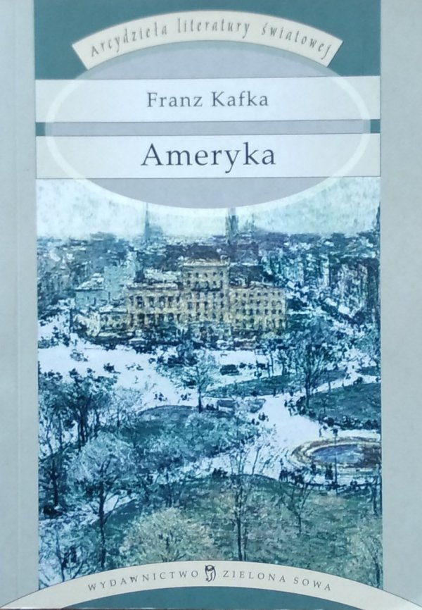 Franz Kafka • Ameryka
