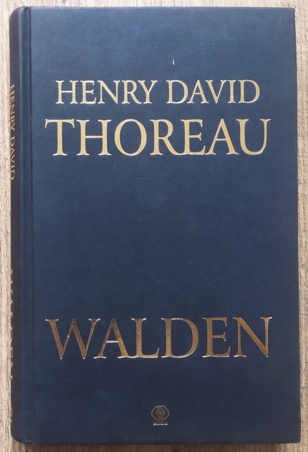 Henry David Thoreau Walden czyli życie w lesie