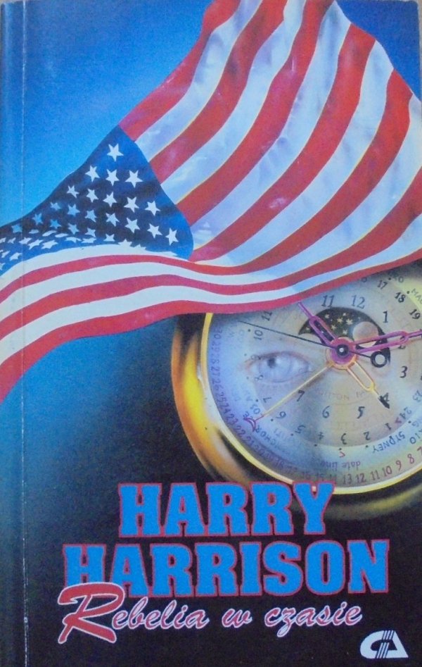 Harry Harrison • Rebelia w czasie