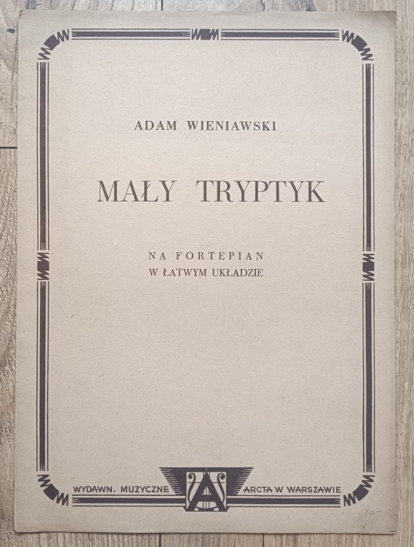 Adam Wieniawski Mały tryptyk na fortepian w łatwym układzie