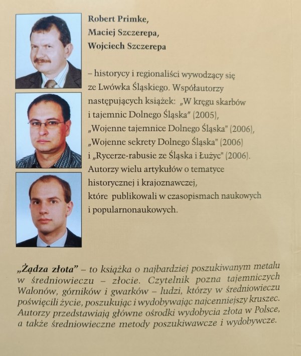 Robert Primke, Szczerepa Żądza złota