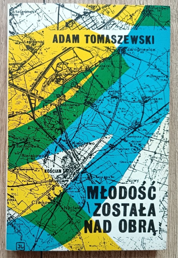 Adam Tomaszewski Młodość została nad Obrą