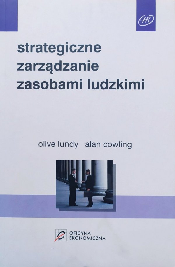 Olive Lundy, Alan Cowling Strategiczne zarządzanie zasobami ludzkimi