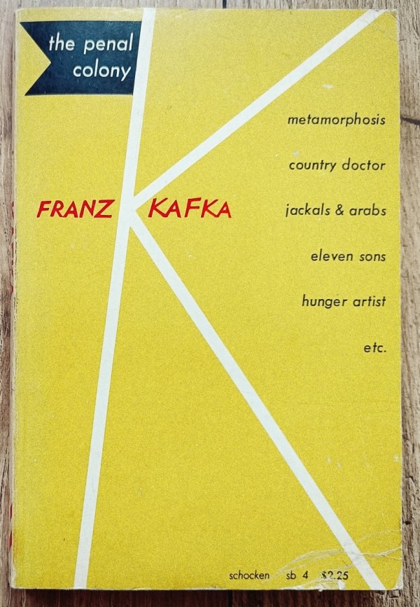 Franz Kafka The Penal Colony. Stories and Short Pieces